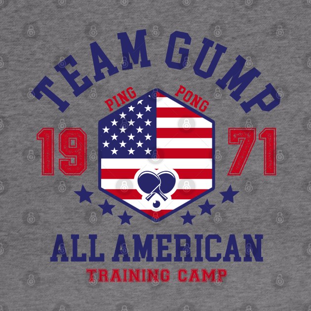 Team Gump All-American Ping Pong by NotoriousMedia